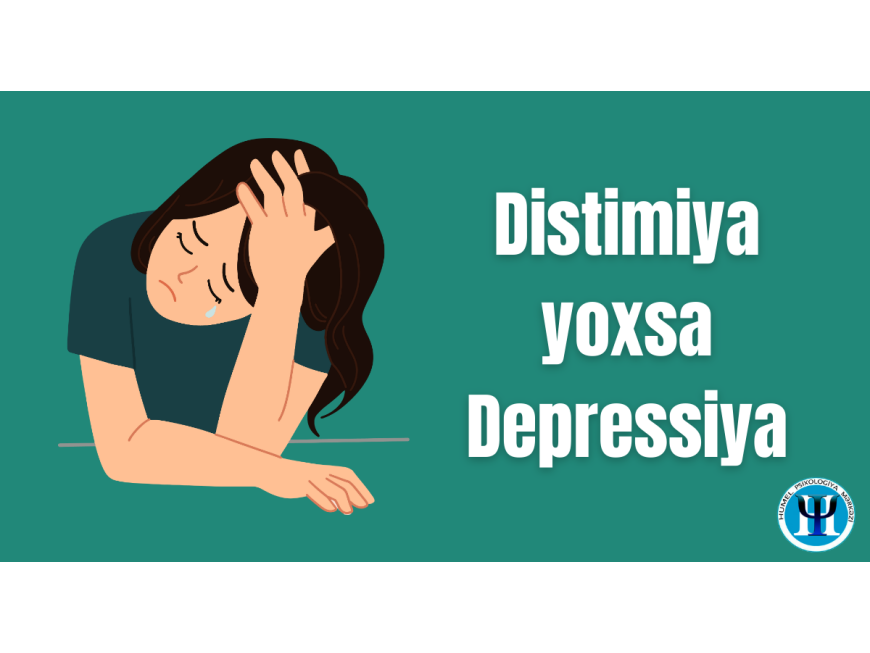 Distimiya yoxsa Depressiya